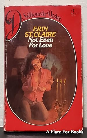 Seller image for Not Even for Love for sale by A Flare For Books