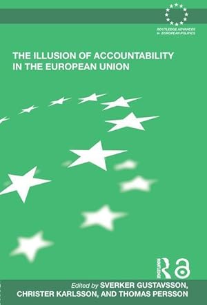 Immagine del venditore per The Illusion of Accountability in the European Union venduto da moluna