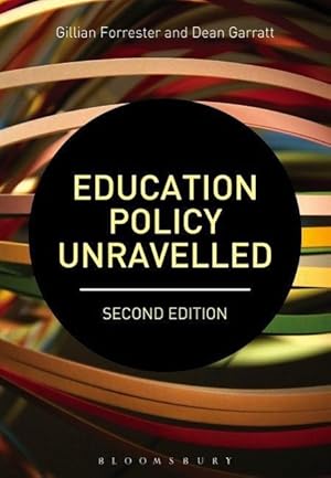 Image du vendeur pour Forrester, G: Education Policy Unravelled mis en vente par moluna