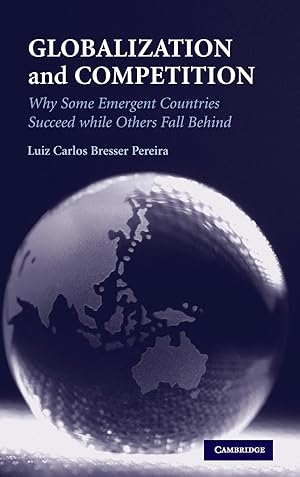 Bild des Verkufers fr Globalization and Competition: Why Some Emergent Countries Succeed While Others Fall Behind zum Verkauf von moluna