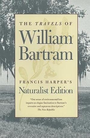 Seller image for The Travels of William Bartram (Paperback) for sale by Grand Eagle Retail