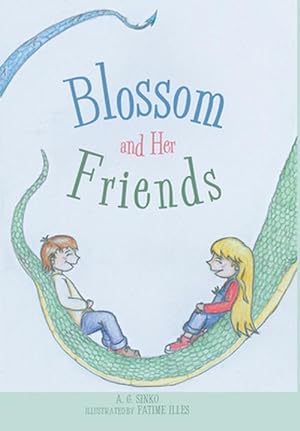 Bild des Verkufers fr Blossom and Her Friends (Hardcover) zum Verkauf von Grand Eagle Retail