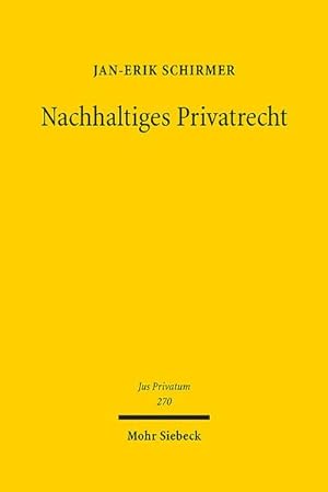Immagine del venditore per Nachhaltiges Privatrecht venduto da BuchWeltWeit Ludwig Meier e.K.
