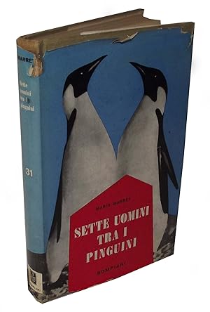 Sette uomini tra i pinguini