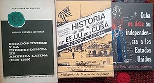 ESTADOS UNIDOS Y LA INDEPENDENCIA DE AMÉRICA LATINA (1800-1830) + CUBA NO DEBE SU INDEPENDENCIA A...