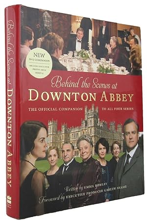 Seller image for BEHIND THE SCENES AT DOWNTON ABBEY for sale by Kay Craddock - Antiquarian Bookseller