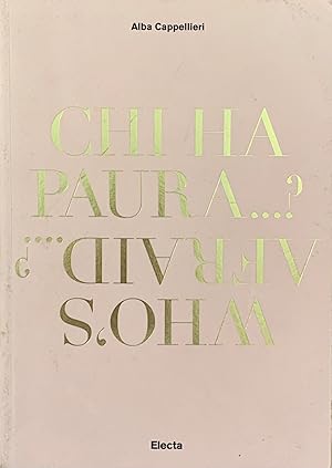 Seller image for CHI HA PAURA .? WHO'S AFRAID .? for sale by libreria minerva