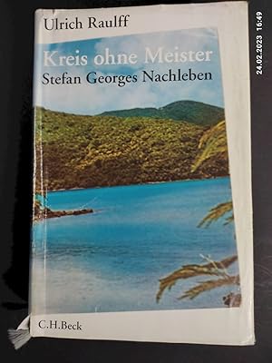 Bild des Verkufers fr Kreis ohne Meister : Stefan Georges Nachleben. zum Verkauf von Antiquariat-Fischer - Preise inkl. MWST