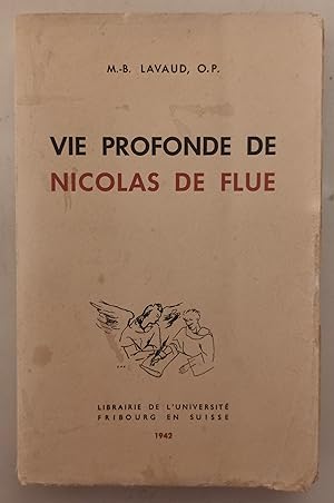 Imagen del vendedor de Vie profonde de Nicolas de Flue a la venta por Librairie Le Valentin, Lausanne