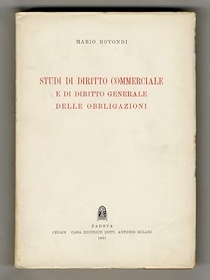 Seller image for Studi di diritto commerciale e di diritto generale delle obbligazioni. for sale by Libreria Oreste Gozzini snc