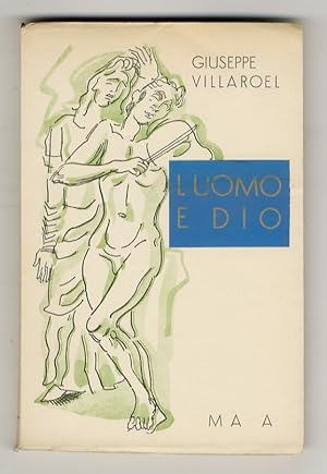 Bild des Verkufers fr L'Uomo e Dio. Itinerario di una poesia. zum Verkauf von Libreria Oreste Gozzini snc