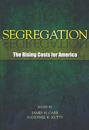 Immagine del venditore per Segregation : The Rising Costs for America venduto da GreatBookPrices