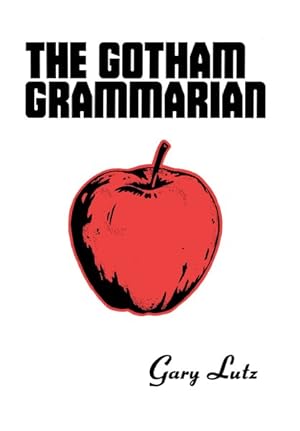 Image du vendeur pour Gotham Grammarian mis en vente par GreatBookPrices