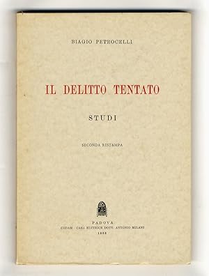 Il delitto tentato. Studi.