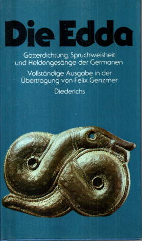 Imagen del vendedor de Die Edda. Gtterdichtung, Spruchweisheiten und Heldengesnge der Germanen. a la venta por Leonardu