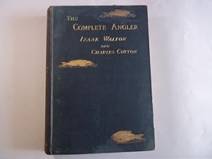 Image du vendeur pour The Complete Angler or The Contemplative Man's Recreation.Edited by John Major mis en vente par Carmarthenshire Rare Books