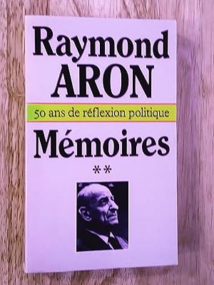 Mémoires - 50 ans de reflexion politique (cinquante)