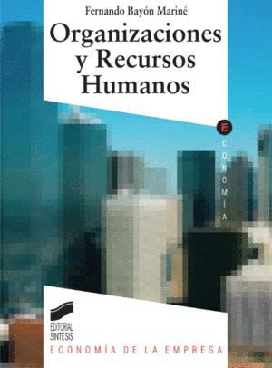 Imagen del vendedor de ORGANIZACIONES Y RECURSOS HUMANOS a la venta por Libro Inmortal - Libros&Co. Librera Low Cost