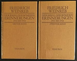 Der Krieg der Römerin: Erinnerungen 1935 bis 1943, erster und zweiter Band (Vollst.)