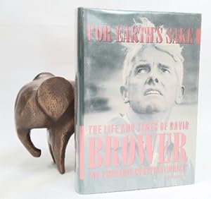 Seller image for For Earth's Sake: The Life and Times of David Brower for sale by Structure, Verses, Agency  Books