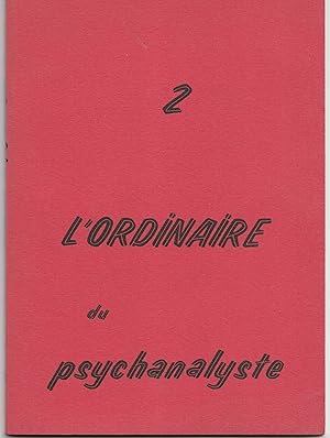 L'ordinaire du psychanalyste 2