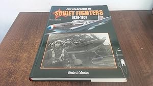 Image du vendeur pour Encyclopaedia Of Soviet Fighters 1939-1951 mis en vente par BoundlessBookstore