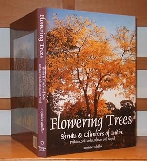 Bild des Verkufers fr Flowering Trees Shrubs & Climbers of India, Pakistan, Sri Lanka, Bhutan and Nepal zum Verkauf von George Jeffery Books