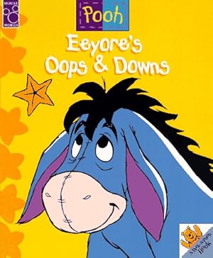 Image du vendeur pour Eeyores Oops & Downs (Peek-A-Pooh Series) (Hardcover) mis en vente par InventoryMasters