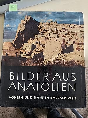 Imagen del vendedor de Bilder aus Anatolien : Hhlen und Hane in Kappadokien a la venta por Koinonia-Oriens Bookseller
