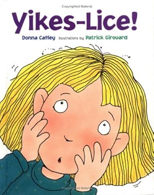 Seller image for Yikes-lice! (Hardcover) by Donna Caffey for sale by InventoryMasters