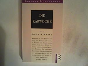 Seller image for Die Karwoche. Roman Rowohlt Jahrhundert Reihe, Band 7 for sale by ANTIQUARIAT FRDEBUCH Inh.Michael Simon