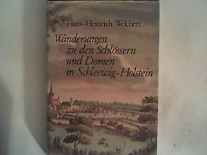Seller image for Wanderungen zu den Domen und Schlssern in Schleswig- Holstein for sale by ANTIQUARIAT FRDEBUCH Inh.Michael Simon