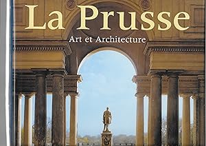 La Prusse. Art et architecture.