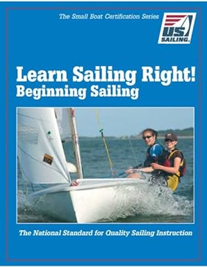 Seller image for Learn Sailing Right! : Beginner Sailing for sale by GreatBookPrices