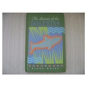 Seller image for The Secrets of the Dolphins for sale by InventoryMasters