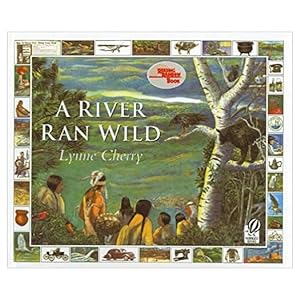 Image du vendeur pour A River Ran Wild: An Environmental History (Reading Rainbow Books) mis en vente par InventoryMasters
