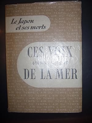 Seller image for Le japon et ses morts. ces voix qui nous viennent de la mer. collection : l'air du temps . for sale by Les-Feuillets-du-Vidourle