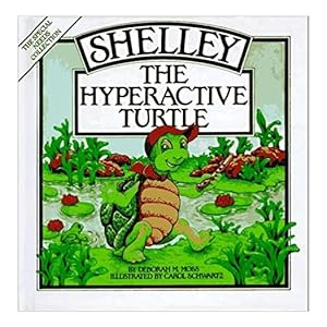Seller image for Shelley, the Hyperactive Turtle (Special Needs Collection) (Hardcover) for sale by InventoryMasters