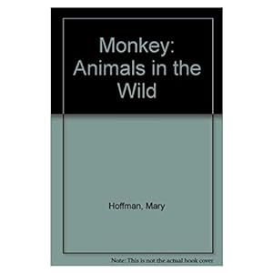 Seller image for Monkey: Animals in the Wild (A Random House pictureback) (Paperback) for sale by InventoryMasters