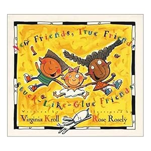 Seller image for New Friends, True Friends, Stuck-Like-Glue Friends (Hardcover) for sale by InventoryMasters