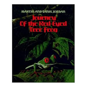 Seller image for Journey of the Red-Eyed Tree Frog (Hardcover) for sale by InventoryMasters