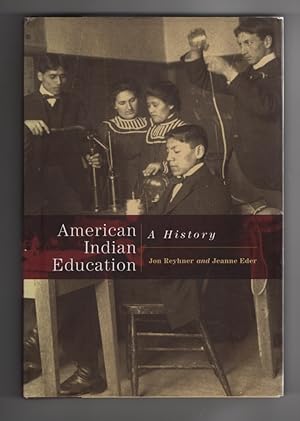 Image du vendeur pour American Indian Education A History mis en vente par Sweet Beagle Books