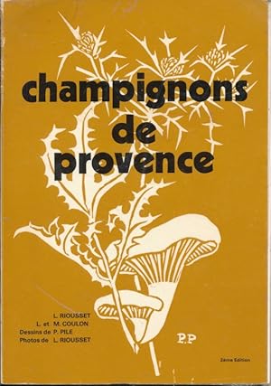 Bild des Verkufers fr Champignons de Provence zum Verkauf von LIBRAIRIE GIL-ARTGIL SARL