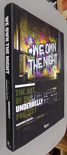 Bild des Verkufers fr We Own the Night, the Art of The Underbelly Project zum Verkauf von Baggins Book Bazaar Ltd