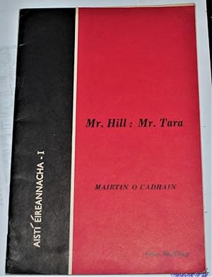 Imagen del vendedor de MR. HILL : MR. TARA a la venta por O'Brien Books