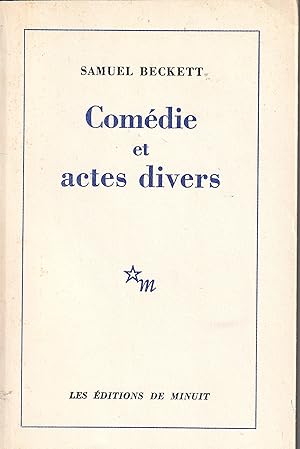 Comédie et actes divers