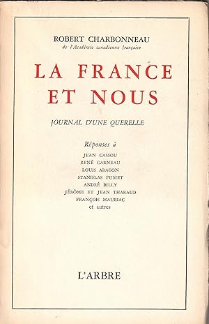 La France et Nous Journal d'une querelle