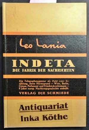 Indeta, die Fabrik der Nachrichten - Reihe: Berichte aus der Wirklichkeit (herausgegeben von Edua...