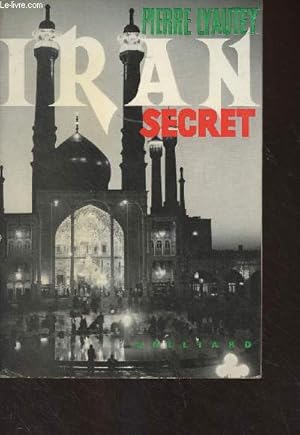 Bild des Verkufers fr Iran secret zum Verkauf von Le-Livre