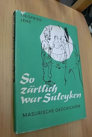 Immagine del venditore per So zrtlich war Suleyken venduto da Dipl.-Inform. Gerd Suelmann
